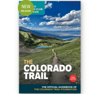colorado trail guidebook 10th edition